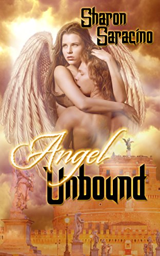 Angel Unbound (The Earthbound Series Book 2)