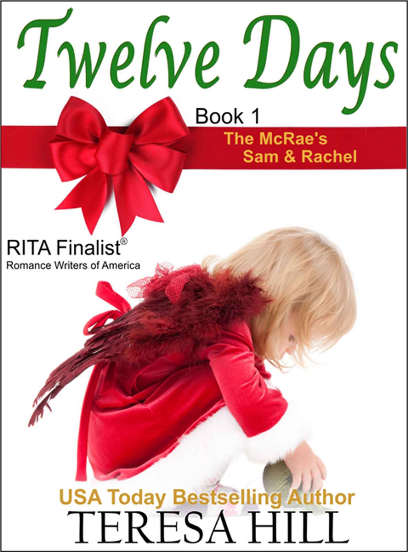 Twelve Days (The McRaes Series, Book 1 - Sam &amp; Rachel): A Small Town Christmas Romance