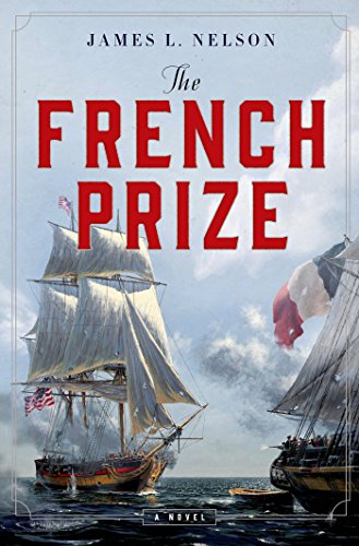 The French Prize: A Novel