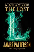 The Lost (Witch &amp; Wizard Book 5)