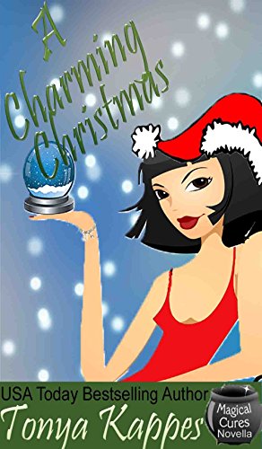 A Charming Christmas: A Cozy Paranormal Mystery (Magical Cures Mystery Series): Magical Cures Mystery Novella