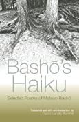 Basho's Haiku: Selected Poems of Matsuo Basho