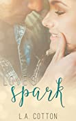 Love's Spark (Fate's Love Book 2)