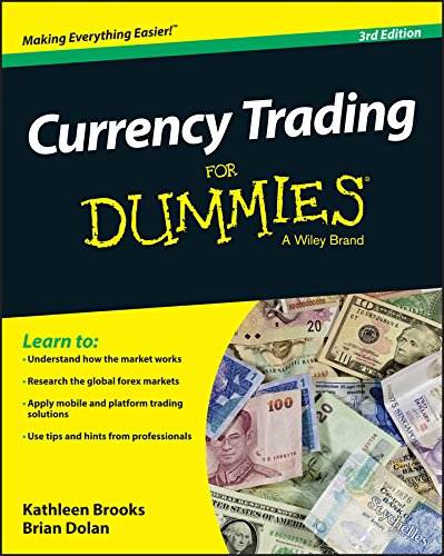 Currency Trading For Dummies (For Dummies (Business &amp; Personal Finance))