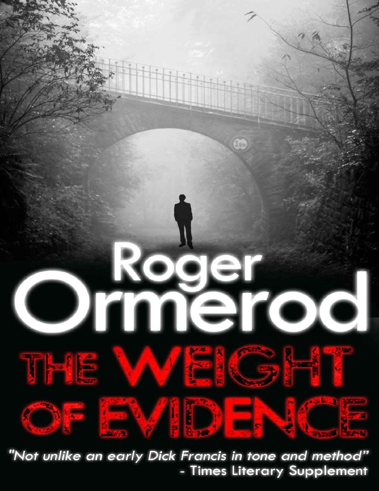 The Weight of Evidence