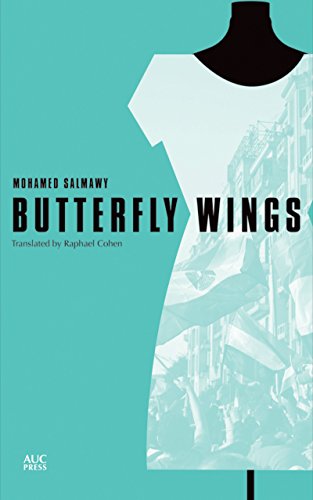 Butterfly Wings: An Egyptian Novel (Modern Arabic Literature)