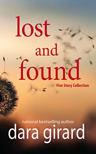 Lost and Found: Five Story Collection