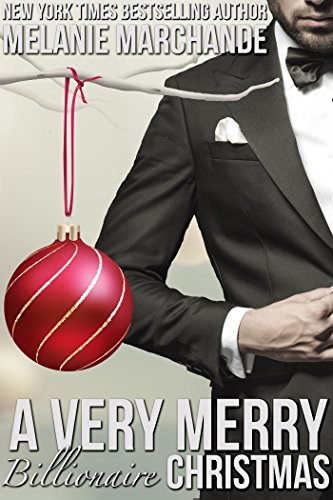 A Very Merry Billionaire Christmas (Special Edition Holiday Novella)