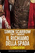 I conquistatori 3. Il richiamo della spada (Italian Edition)