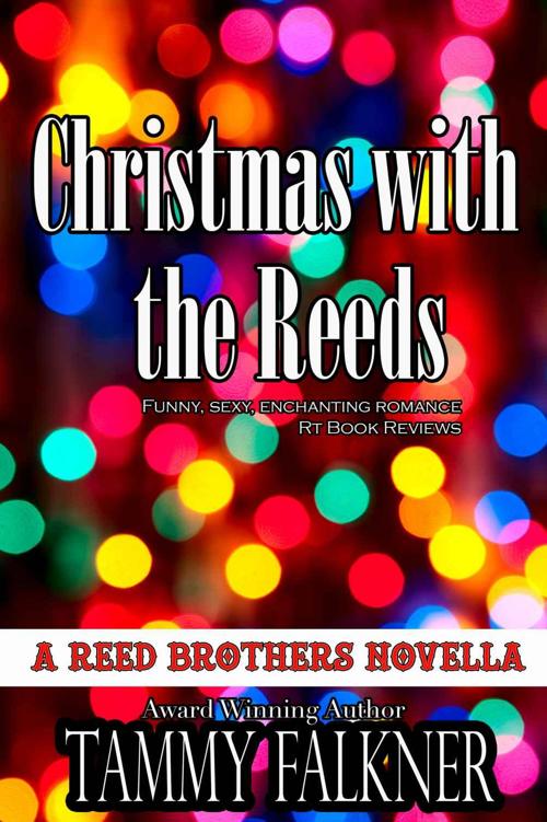 Christmas with the Reeds (The Reed Brothers Series Book 12)