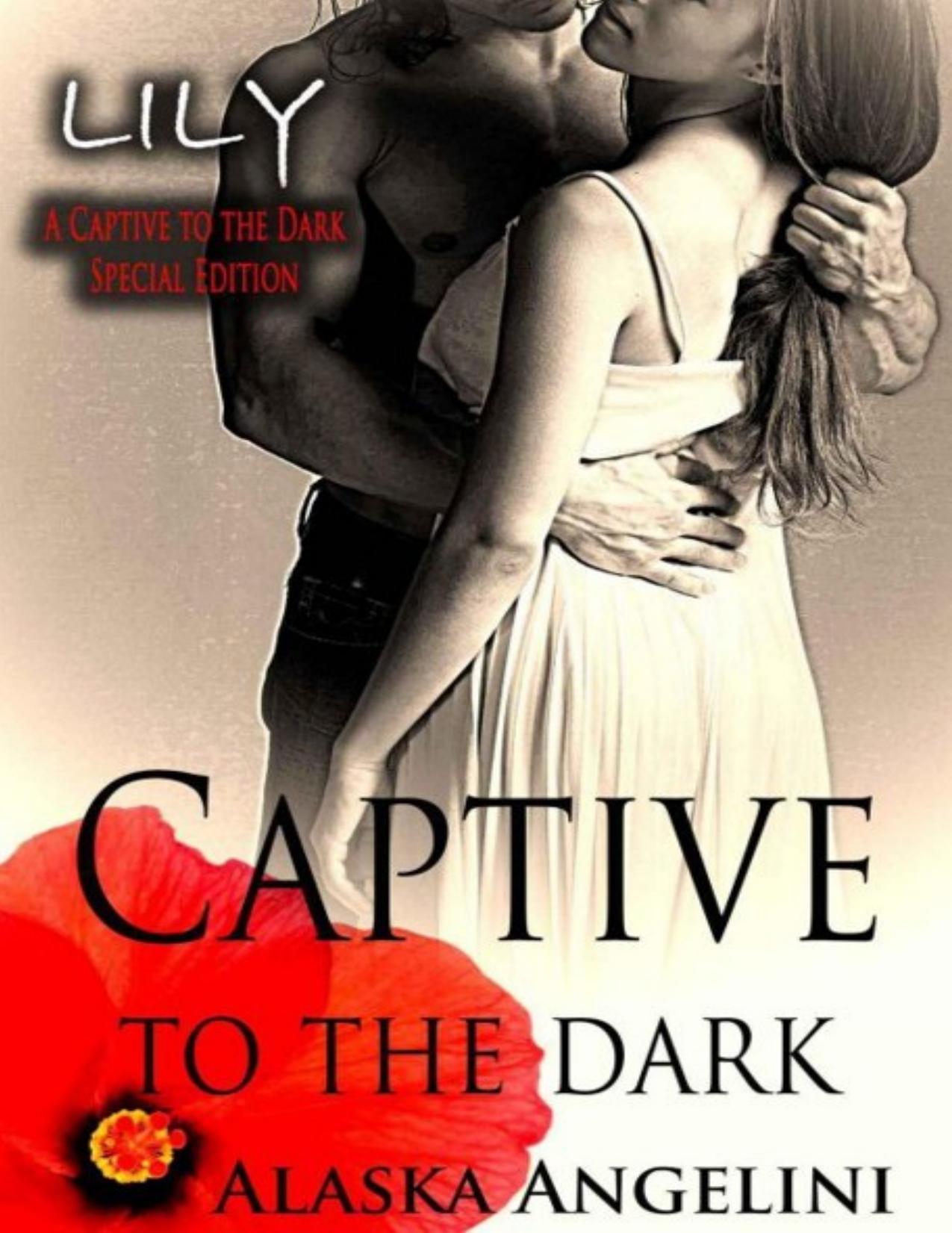 LILY: Captive to the Dark (Special Edition #1)