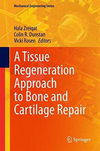 A Tissue Regeneration Approach to Bone and Cartilage Repair (Mechanical Engineering Series)