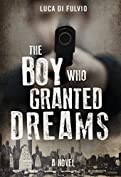 The Boy Who Granted Dreams