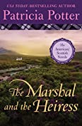 The Marshal and the Heiress (The American/Scottish Novels)