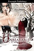 Unbearable (SnowRose Book 1)