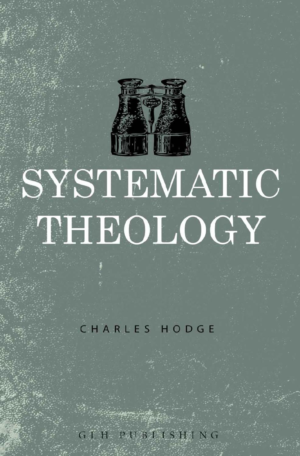 Systematic Theology: The Complete Three Volumes