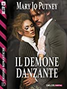 Il demone danzante (Passioni Romantiche) (Italian Edition)