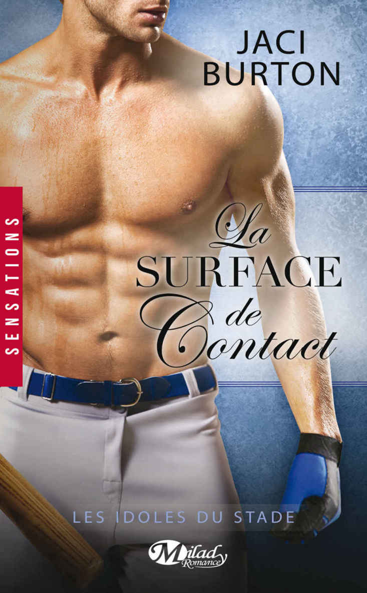 La Surface de contact: Les Idoles du stade, T5 (SENSATIONS) (French Edition)