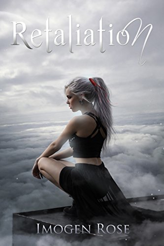 RETALIATION (Bonfire Chronicles Book Three)