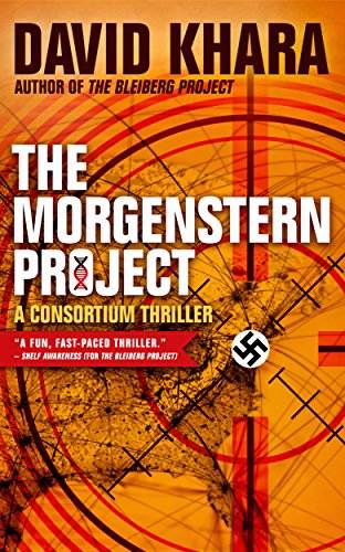 The Morgenstern Project (Consortium Thriller Book 3)