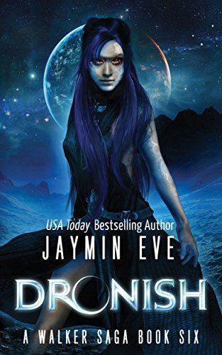 Dronish (A Walker Saga Book 6)