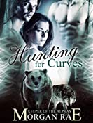 Hunting for Curves: (Keeper of the Alphas: Part 2) A BBW Werebear Shifter Menage