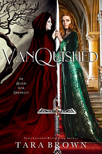 Vanquished (The Blood Trail Chronicles Book 2)