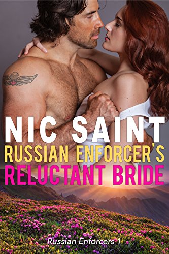 Russian Enforcer's Reluctant Bride (Russian Enforcers Book 1)