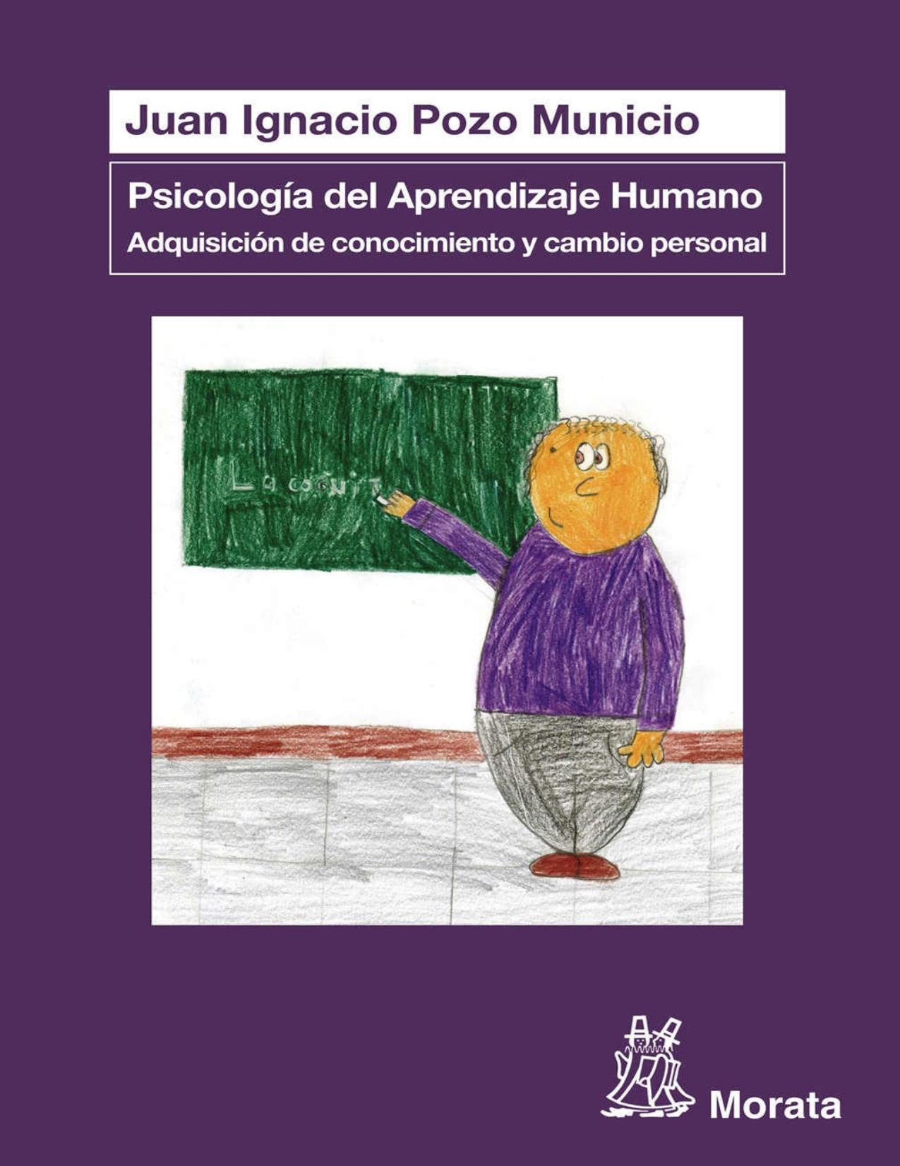 Psicología del Aprendizaje Humano: Adquisición de conocimiento y cambio personal (Pedagogia (morata)) (Spanish Edition)