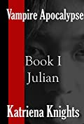 Vampire Apocalypse: Book I--Julian