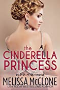 The Cinderella Princess (Ever After series Book 2)