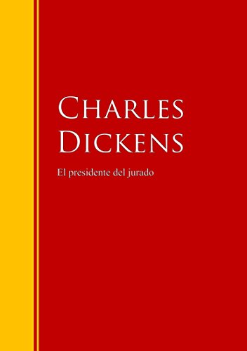 El presidente del jurado: Biblioteca de Grandes Escritores (Spanish Edition)