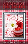 A Crime at the Bakery: A Duncan Dewar Short Story Mystery Featuring Villagers from Taye (Duncan Dewar Mysteries)