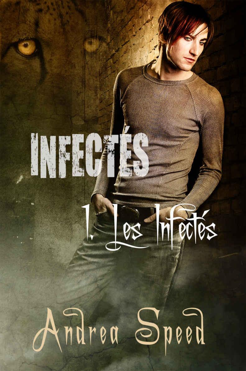 Les Infectés (French Edition)