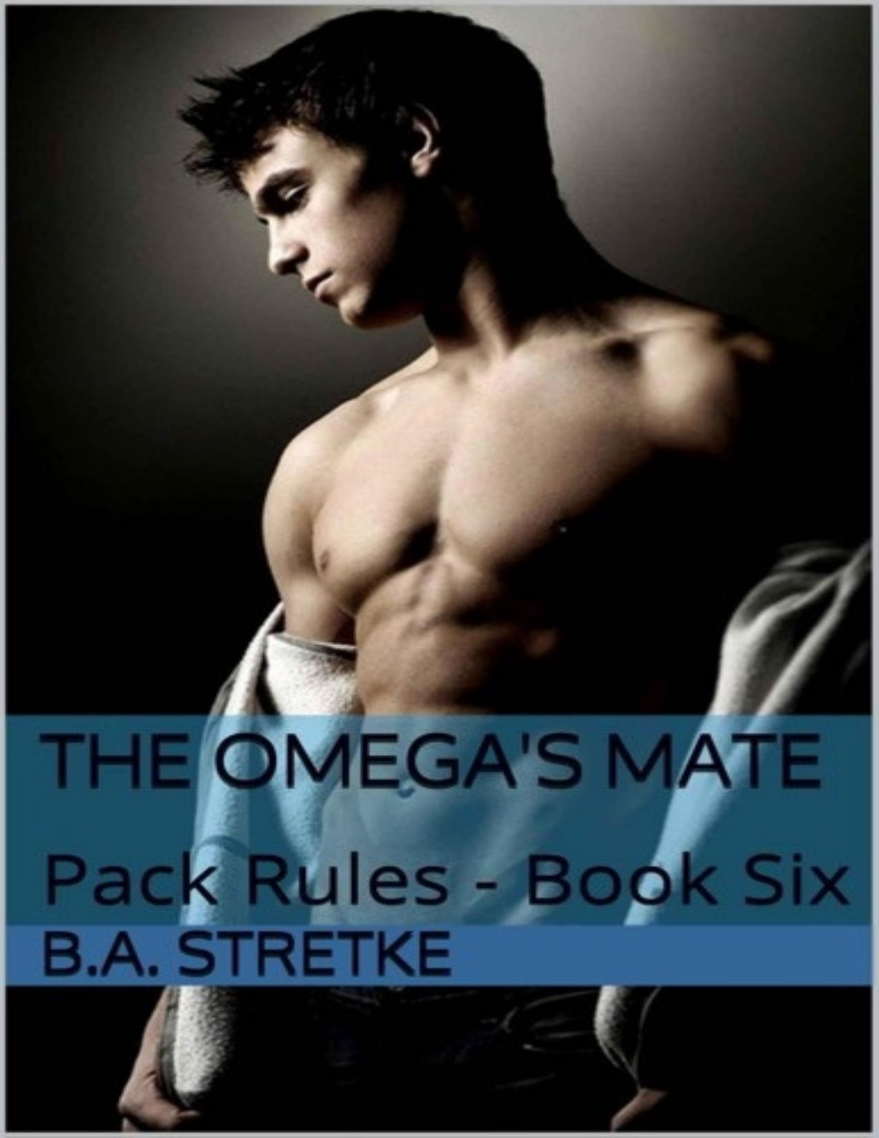 The Omega's Mate: Pack Rules - Book Six