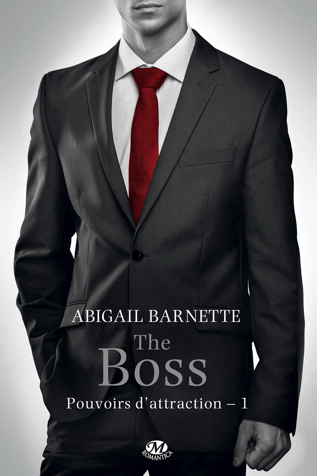 The Boss: Pouvoirs d'attraction, T1 (Romantica) (French Edition)