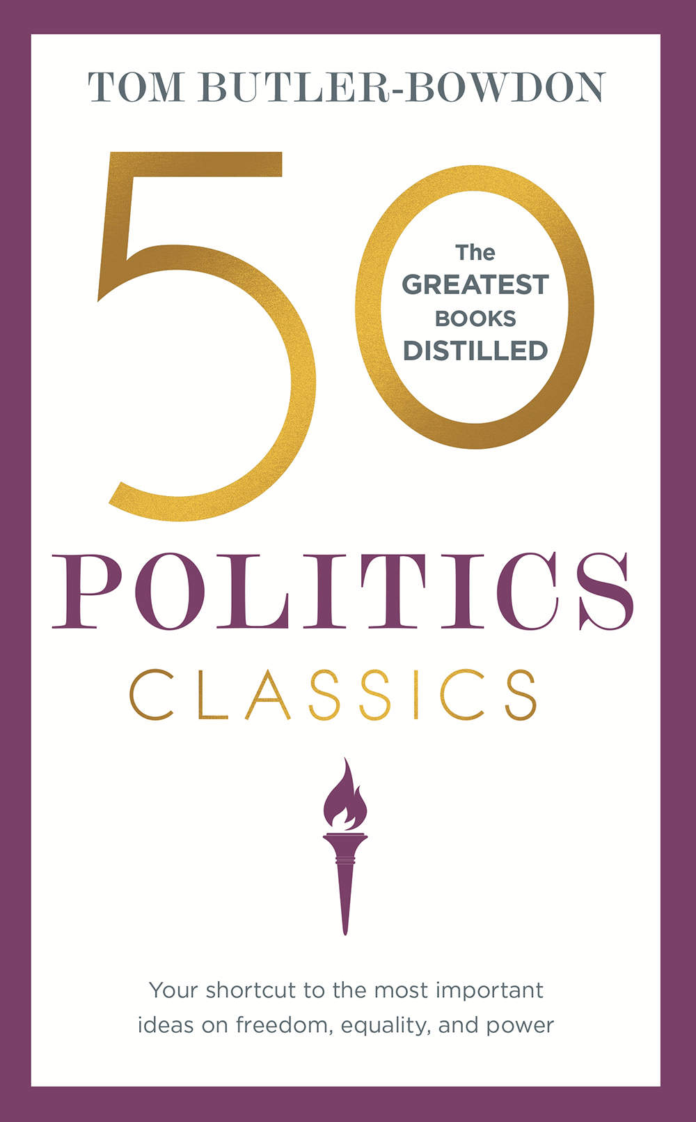 50 Politics Classics (50 Classics)