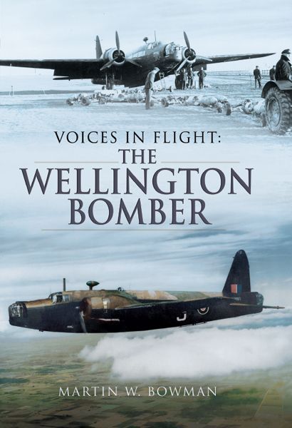 The Wellington Bomber (Voices in Flight)