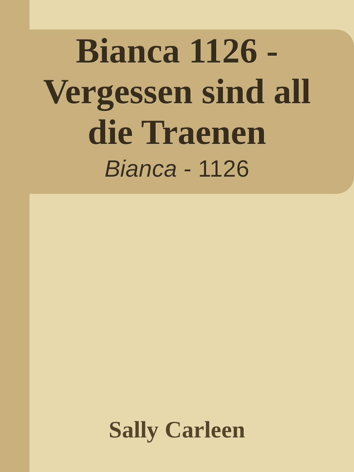 Bianca 1621 - Den mutigen lacht das Glueck