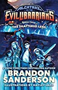 The Shattered Lens: Alcatraz vs. the Evil Librarians (Alcatraz Versus the Evil Librarians Book 4)