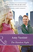 The Hardest Fight (Mills &amp; Boon Heartwarming) (Chicago Sisters, Book 3)