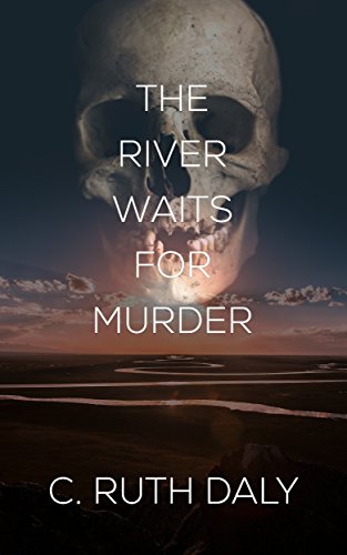 The River Waits for Murder (The Burgenton Files Book 2)