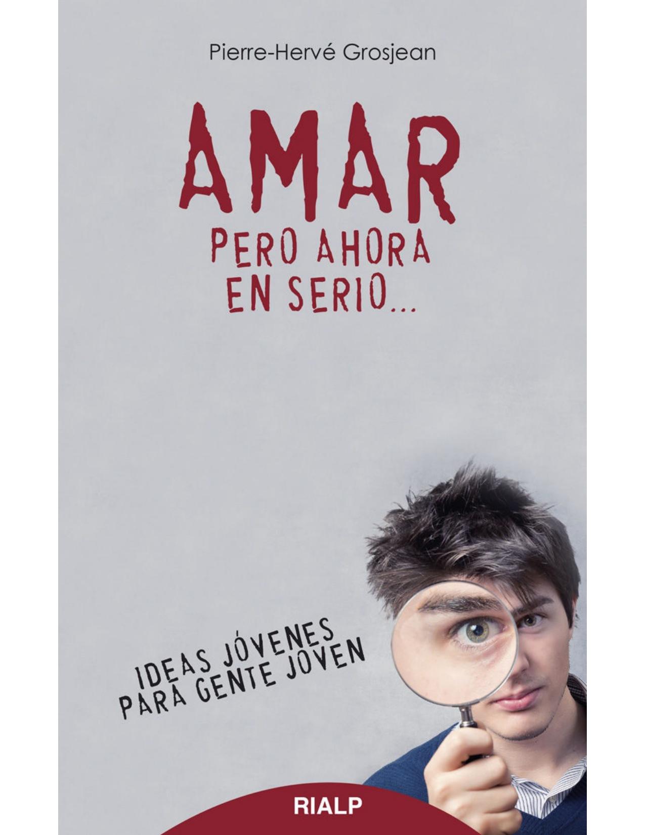 Amar, pero ahora en serio (Spanish Edition)