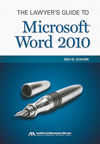 The Lawyer's Guide to Microsoft Word 2010