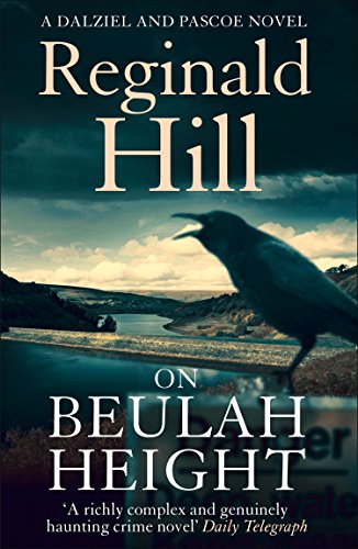 On Beulah Height (Dalziel &amp; Pascoe, Book 15)