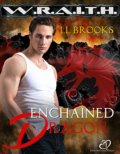 Enchained Dragon (WRAITH Book 7)