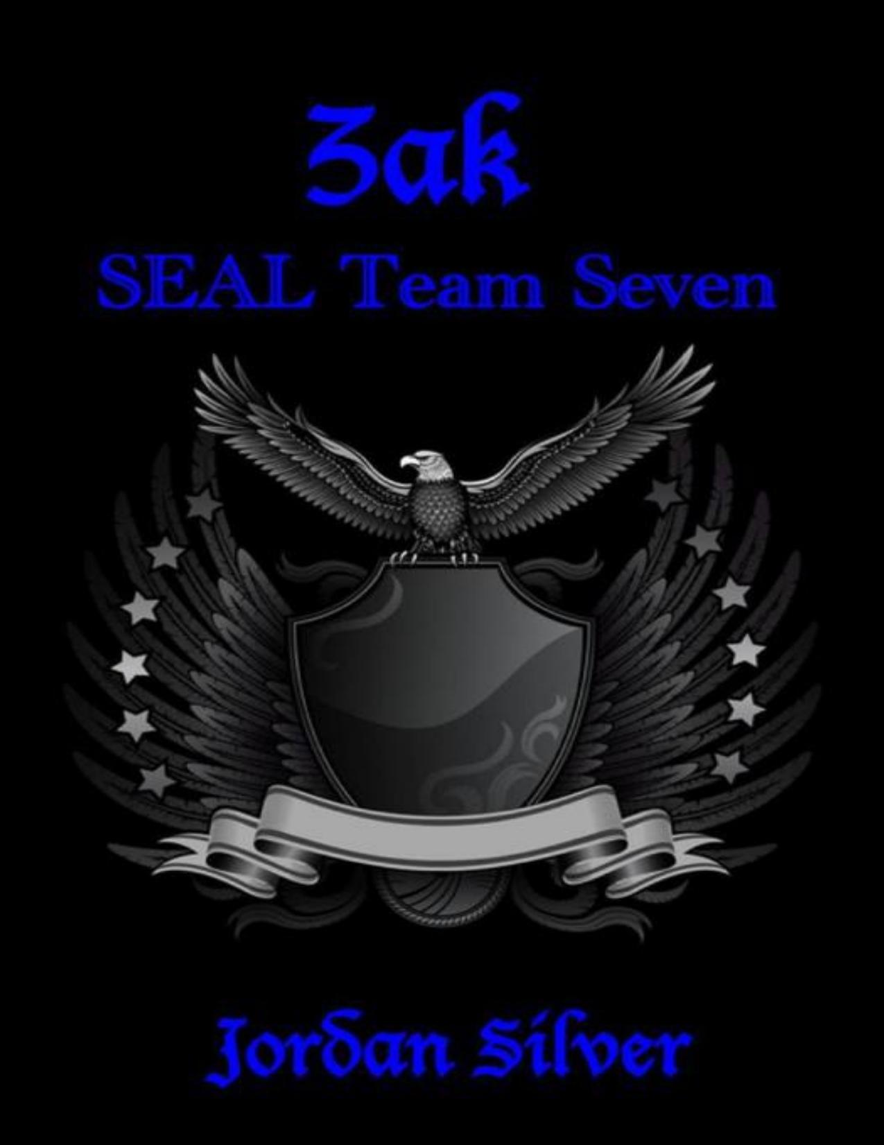 SEAL TEAM SEVEN BOOK 3 Zak