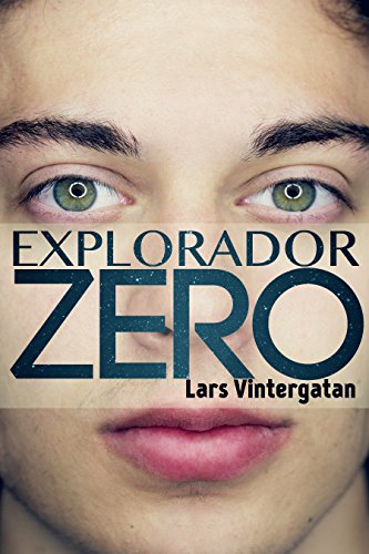 Explorador Zero (Spanish Edition)