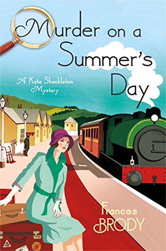 Murder on a Summer's Day: A Kate Shackleton Mystery