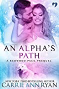 An Alpha's Path: A Redwood Pack Prequel Novella